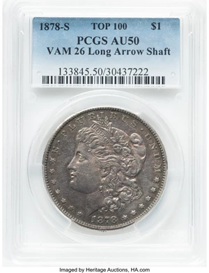 image for: 1878-S $1 Long Arrow Shaft, VAM-26, AU50 PCGS. A Top 100 Variety. PCGS Population: (6/10). NGC Census: (0/0). CDN: $600 Whs...