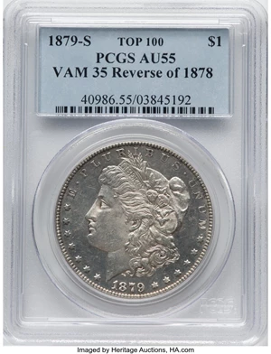 image for: 1879-S $1 Reverse of 1878, VAM-35, AU55 PCGS. A Top 100 Variety. PCGS Population: (5/30). NGC Census: (0/0). CDN: $275 Whsl...