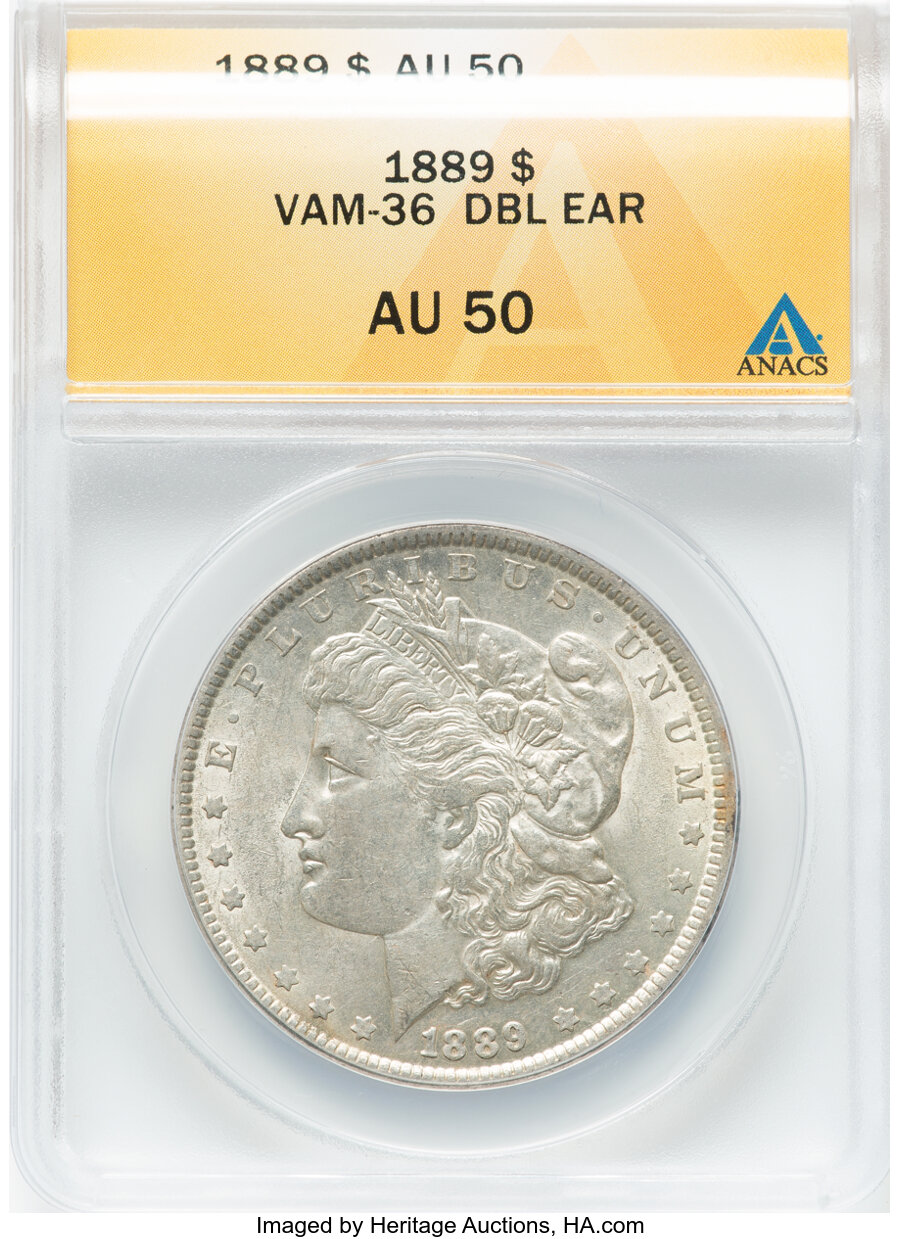 1889 $1 Double Ear, VAM-36 AU50 ANACS. Mintage 21,726,811....