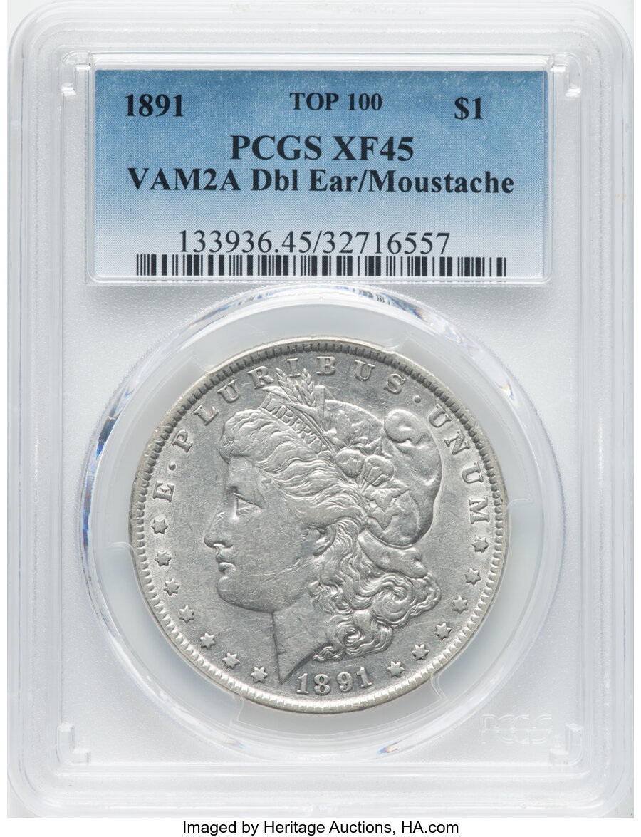 1891 $1 Doubled Ear and Mustache, VAM-2A, XF45 PCGS. A Top 100 Variety. PCGS Population: (13/42). NGC Census: (6/8). CDN: $...