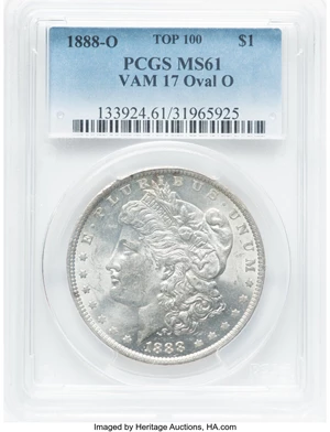 image for: 1888-O $1 Oval O, VAM-17, MS61 PCGS. A Top 100 Variety. PCGS Population: (3/8). NGC Census: (0/0). MS61....