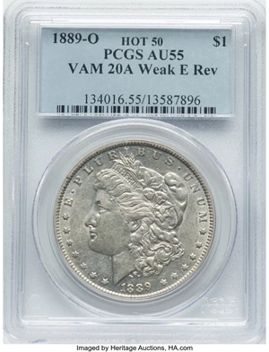 image for: 1889-O $1 Weak Clashed E, VAM-20A, AU55 PCGS. A Hot 50 Variety. PCGS Population: (20/18). NGC Census: (0/0). CDN: $200 Whsl...