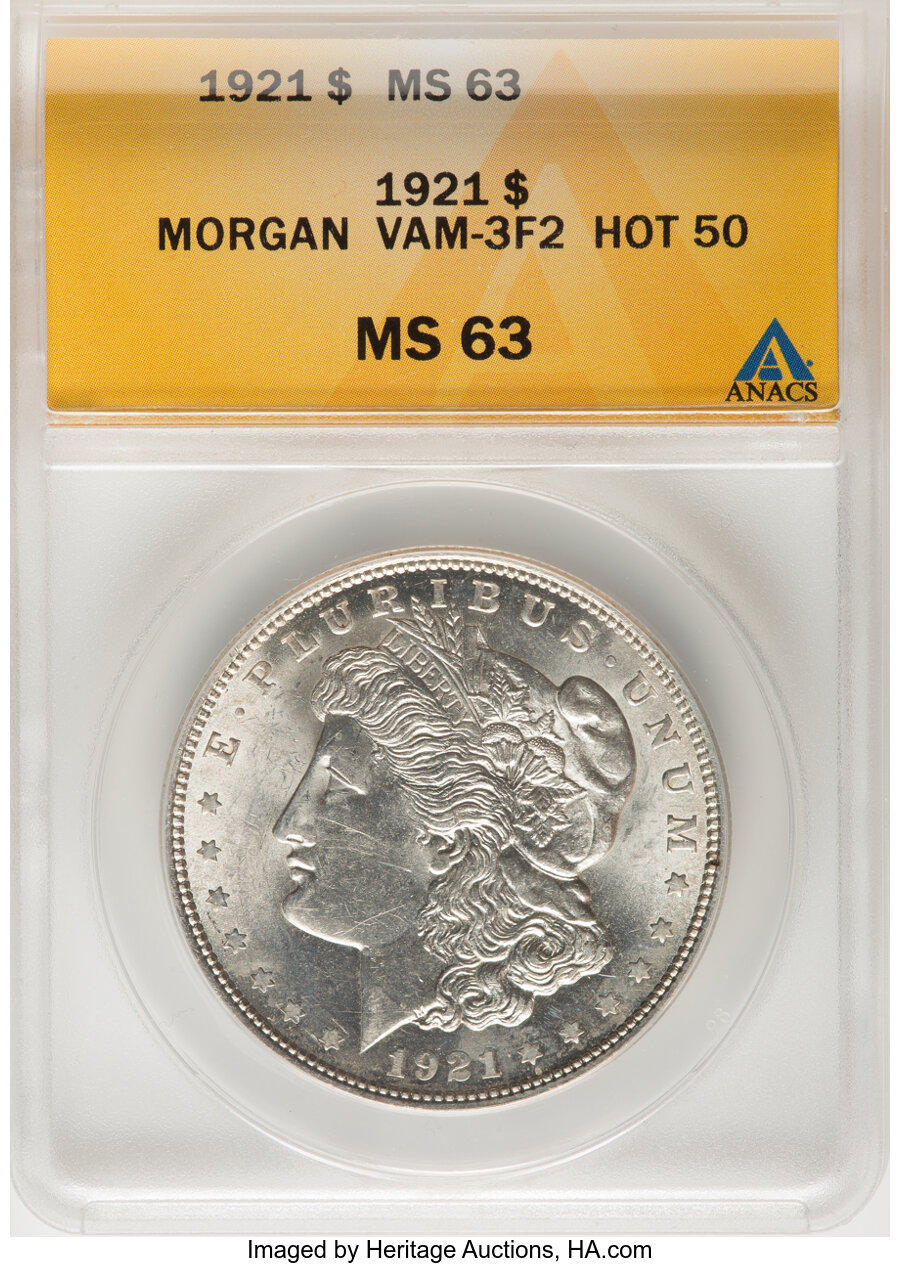 1921 $1 Die Wing Gouge, VAM-3F2, MS63 ANACS. A Hot 50 Variety. Mintage 44,690,000....