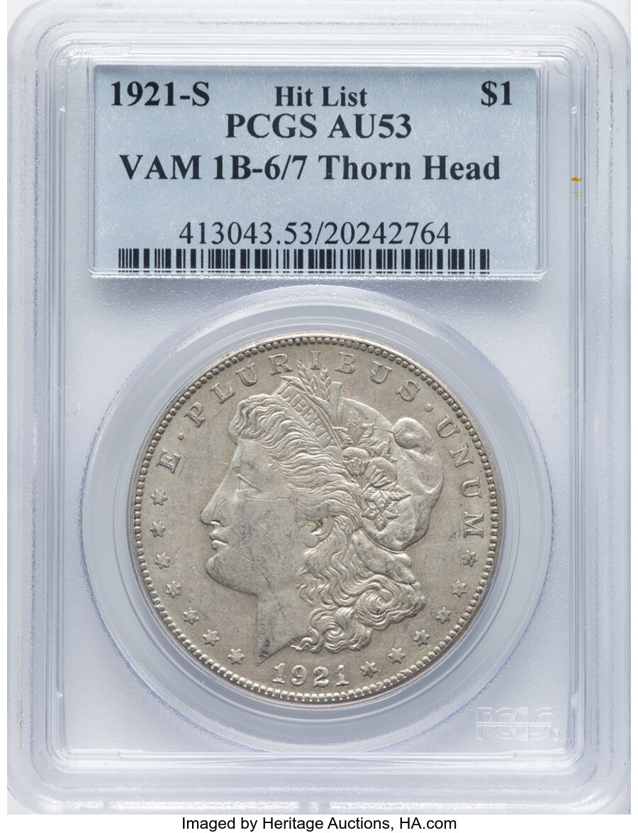 1921-S $1 Thorn Head, VAM-1B6b, AU53 PCGS. A Hit List 40 Variety. Designated as VAM-1B-6/7 on the PCGS insert, but the vari...