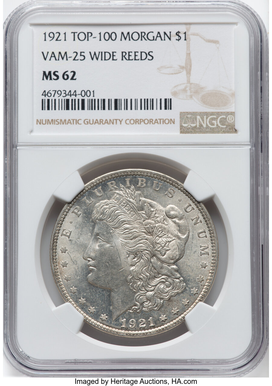 1921 $1 Wide Reeding, VAM-25, MS62 NGC. A Top 100 Variety. PCGS Population: (88/202). NGC Census: (0/0). MS62....