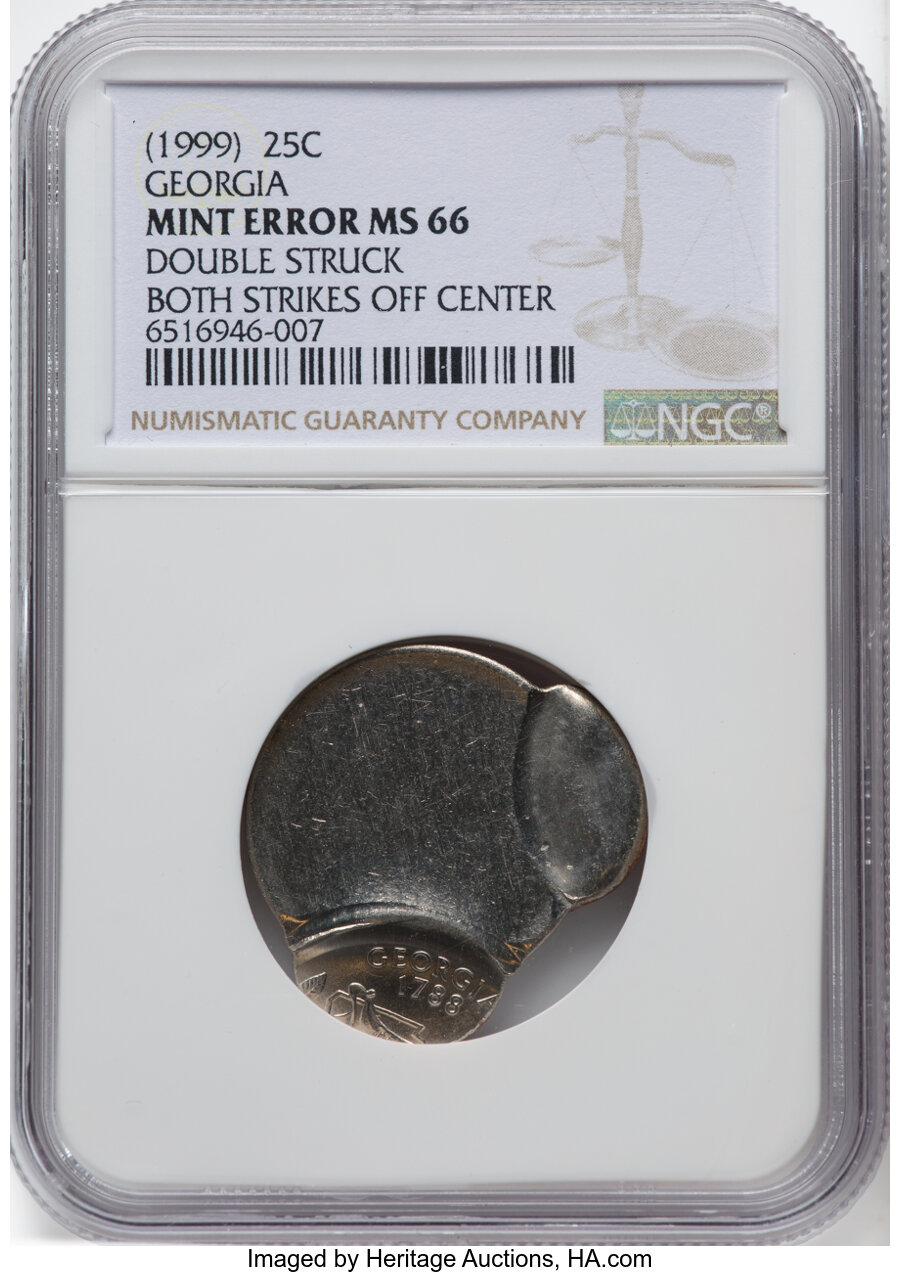 (1999) 25C Georgia -- Double Struck, Both Strikes off Center -- MS66 NGC. NGC Census: (0/0). PCGS Population: (0/0)....