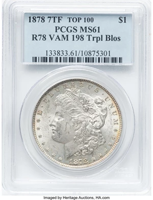 image for: 1878 7TF $1 Reverse of 1878, Tripled Blossoms, VAM-198, MS61 PCGS. A Top 100 Variety. PCGS Population: (5/3). NGC Census: (...