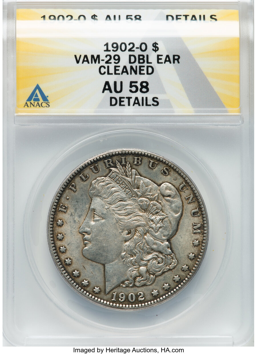 1902-O $1 Doubled Ear, VAM-29 -- Cleaned -- ANACS Details. AU58....