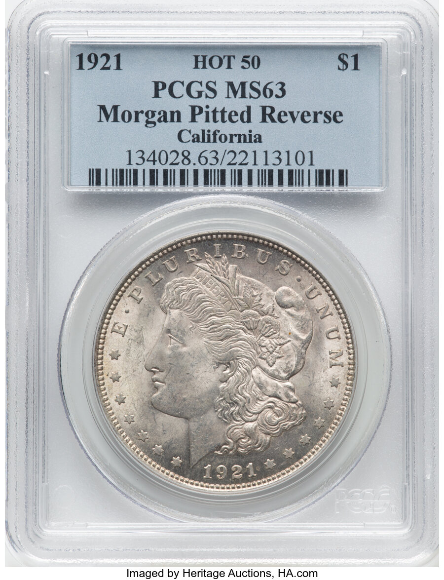 1921 $1 VAM-3C1, Pitted Reverse , Hot 50, California MS63 PCGS. PCGS Population: (106/118). NGC Census: (0/0). CDN: $67 Whs...