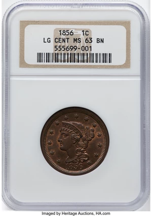image for: 1856 1C N-14, R.1, MS63 Brown NGC. CDN: $235 Whsle. Bid for NGC/PCGS MS63....