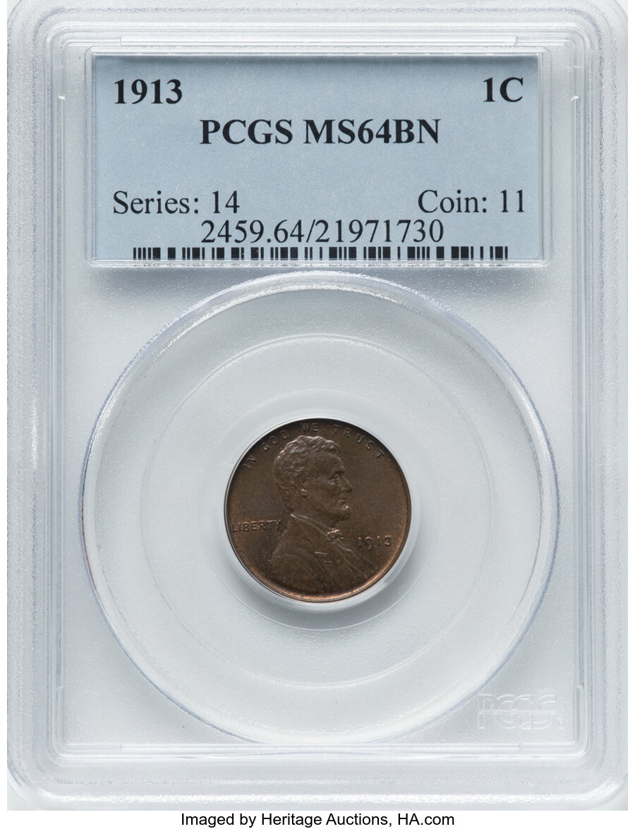1913 1C MS64 Brown PCGS. PCGS Population: (160/44). NGC Census: (86/36). CDN: $50 Whsle. Bid for NGC/PCGS MS64. Mintage 76,...