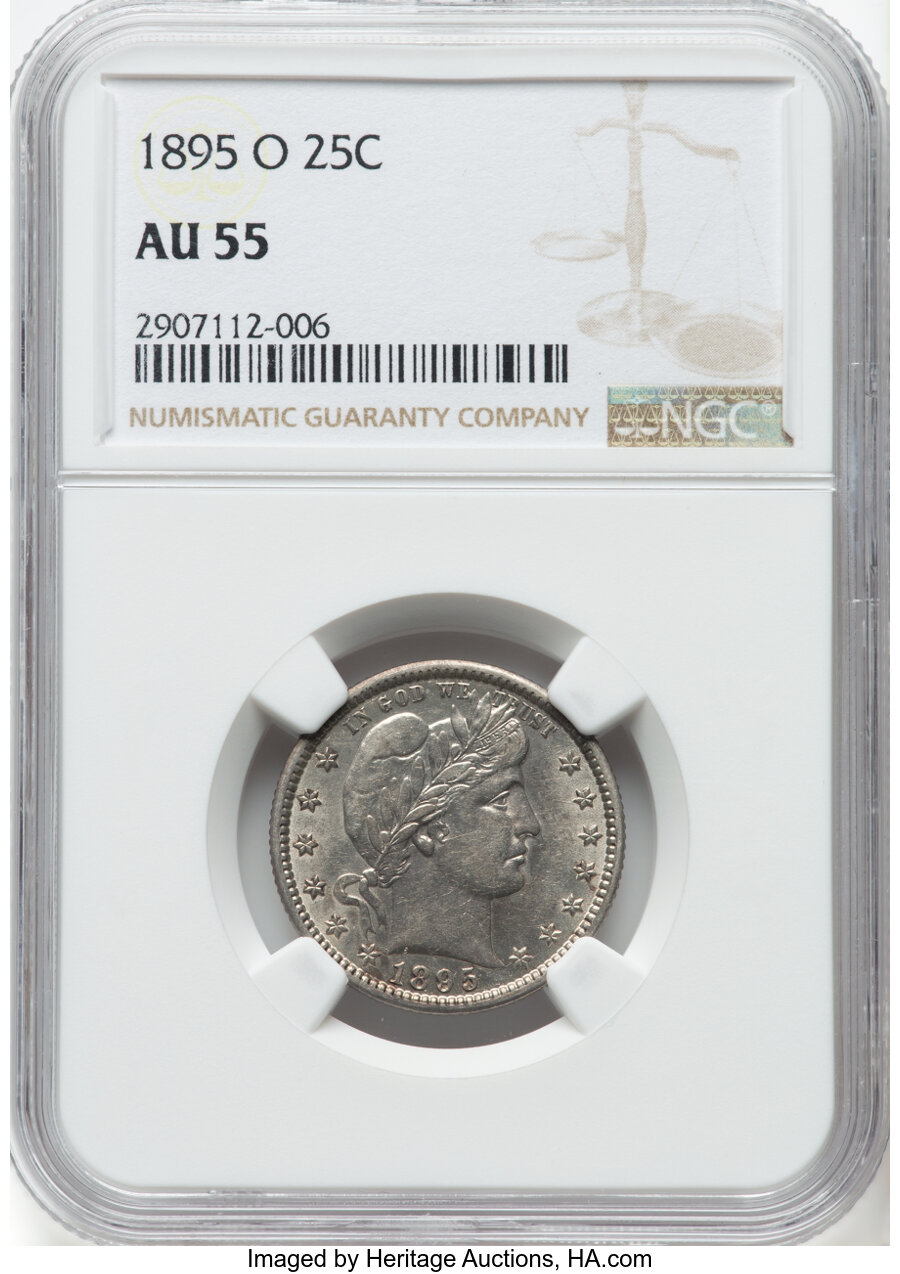 1895-O 25C AU55 NGC. NGC Census: (7/93). PCGS Population: (38/124). CDN: $235 Whsle. Bid for NGC/PCGS AU55. Mintage 2,816,0...