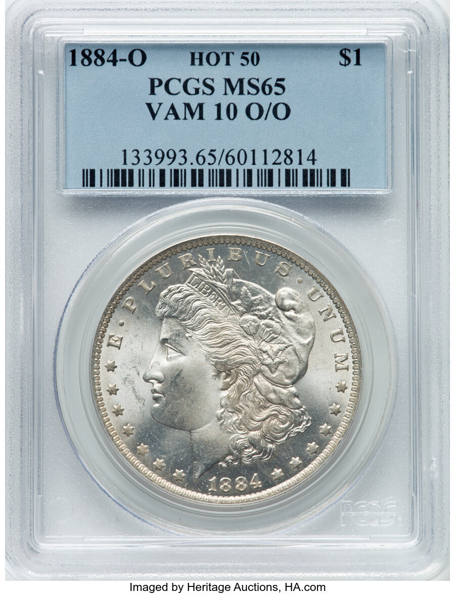 1884-O/O $1 VAM-10, Hot 50, MS65 PCGS. PCGS Population: (42/12). NGC Census: (52/6). CDN: $176 Whsle. Bid for NGC/PCGS MS65...
