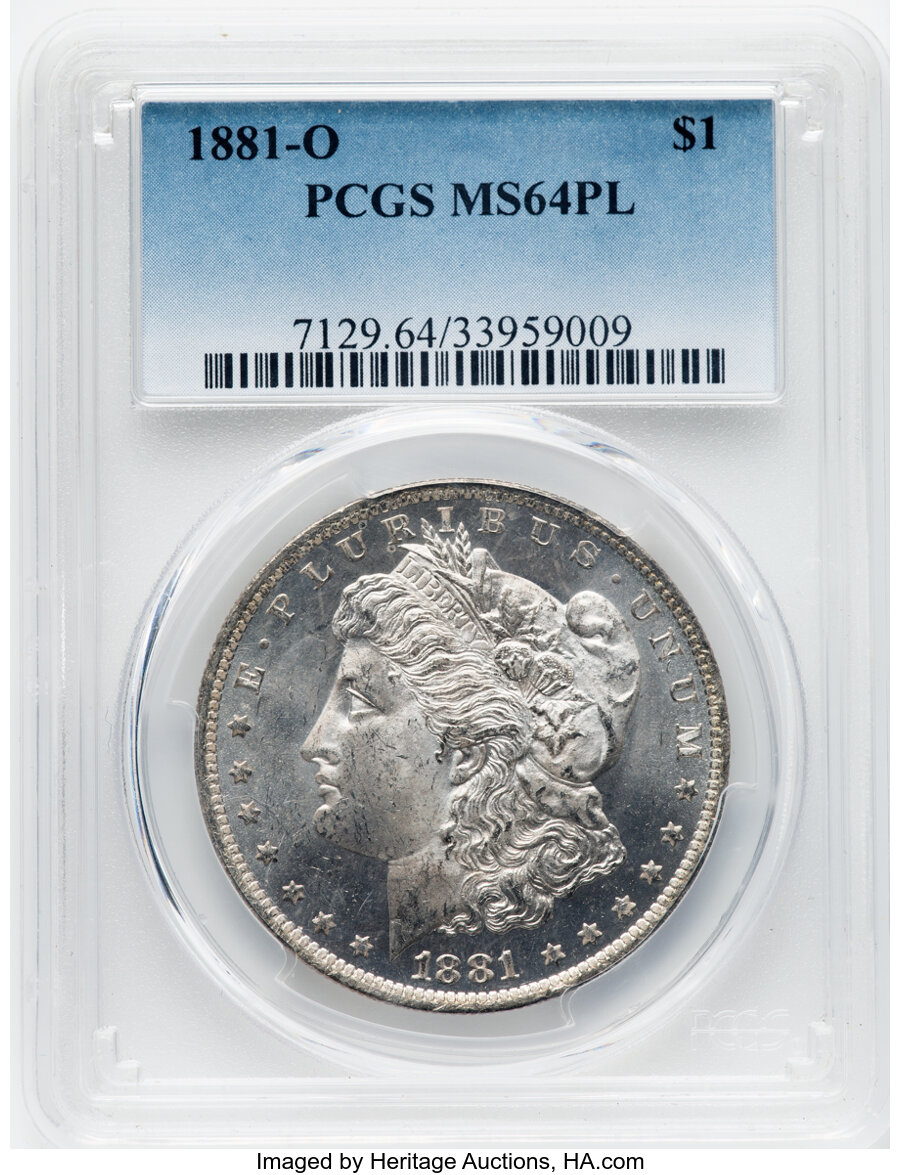 1881-O $1 MS64 Prooflike PCGS. PCGS Population: (108/7). NGC Census: (111/4). CDN: $350 Whsle. Bid for NGC/PCGS MS64. Minta...