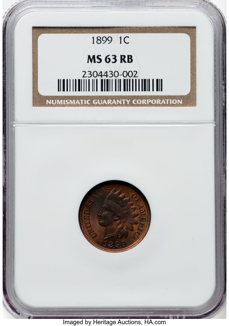 1899 1C MS63 Red and Brown NGC. NGC Census: (137/698). PCGS Population: (292/1072). CDN: $80 Whsle. Bid for NGC/PCGS MS63. ...