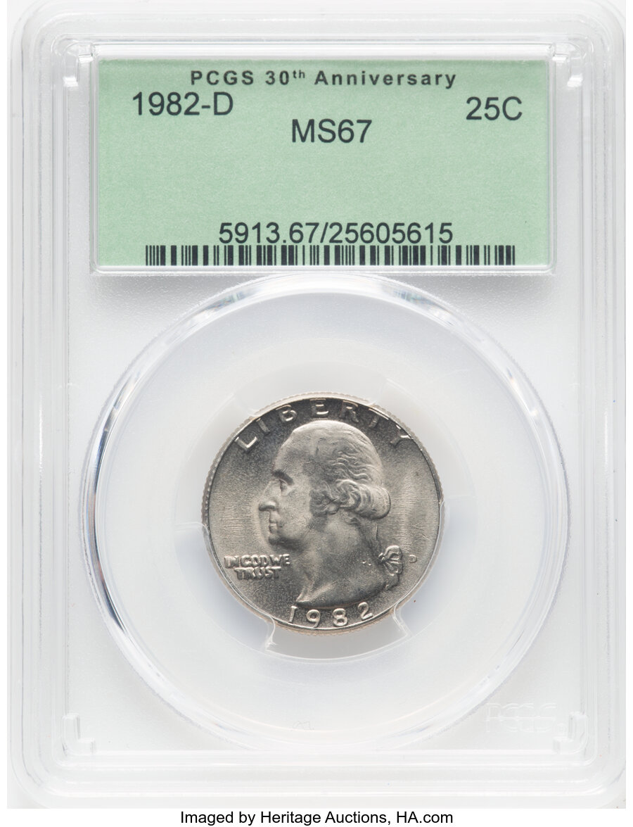 1982-D 25C MS67 PCGS. PCGS 30th Anniversary Green Lable Holder. PCGS Population: (68/1). NGC Census: (70/0). CDN: $200 Whsl...