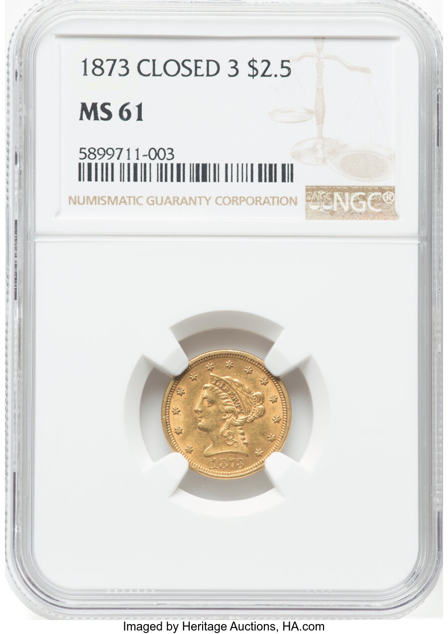 1873 $2 1/2 Closed 3 MS61 NGC. NGC Census: (131/274). PCGS Population: (40/253). CDN: $630 Whsle. Bid for NGC/PCGS MS61. Mi...