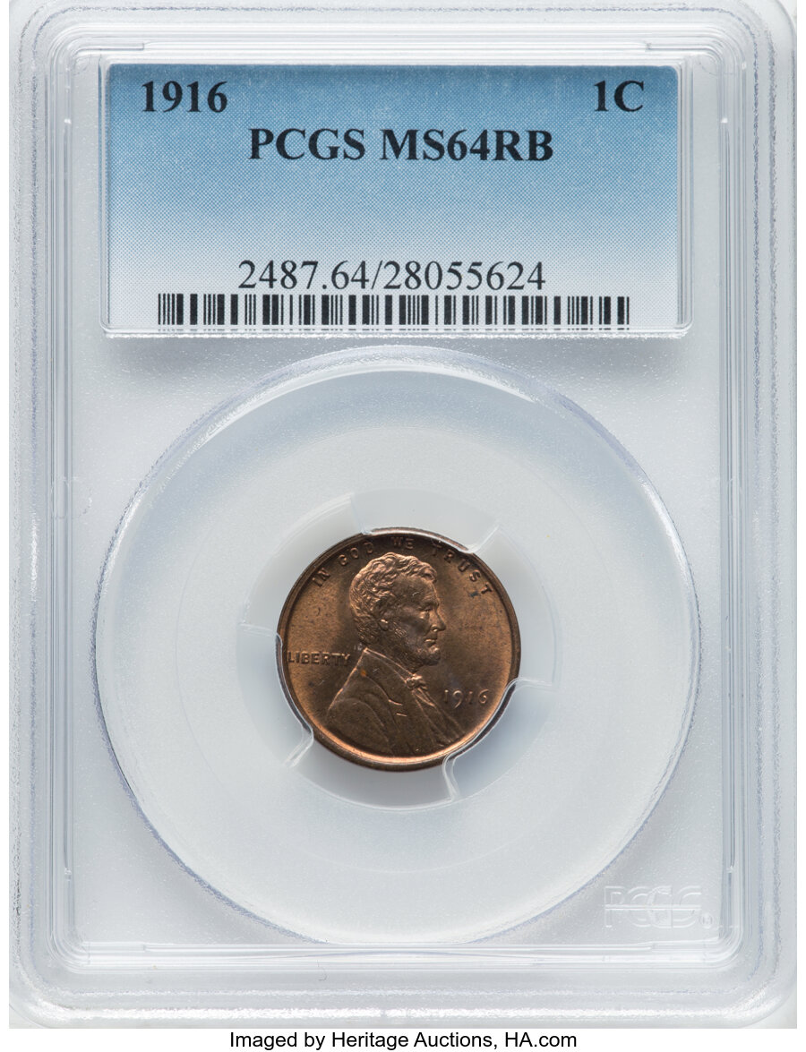 1916 1C MS64 Red and Brown PCGS. PCGS Population: (625/271). NGC Census: (252/162). CDN: $60 Whsle. Bid for NGC/PCGS MS64. ...