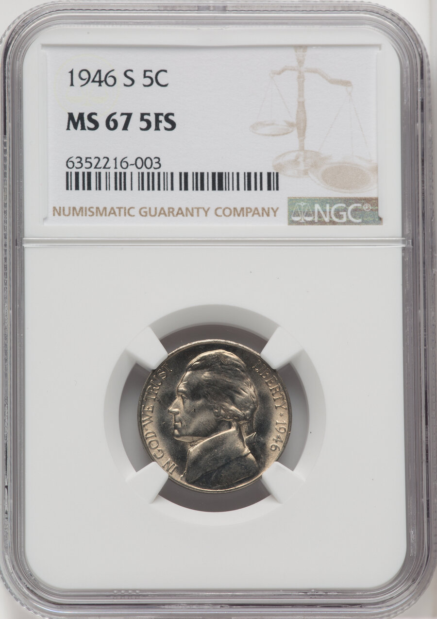 1946-S 5C MS67 Full Steps NGC. NGC Census: (18/0). PCGS Population: (10/0). CDN: $4,600 Whsle. Bid for NGC/PCGS MS67. ...