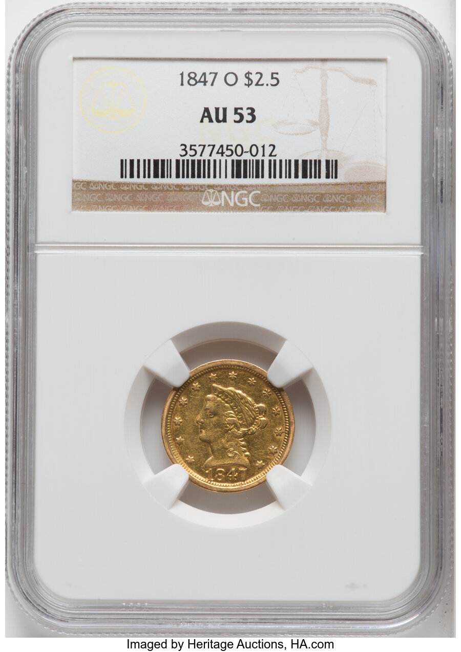 1847-O $2 1/2 AU53 NGC. NGC Census: (46/155). PCGS Population: (27/58). CDN: $1,225 Whsle. Bid for NGC/PCGS AU53. Mintage 1...