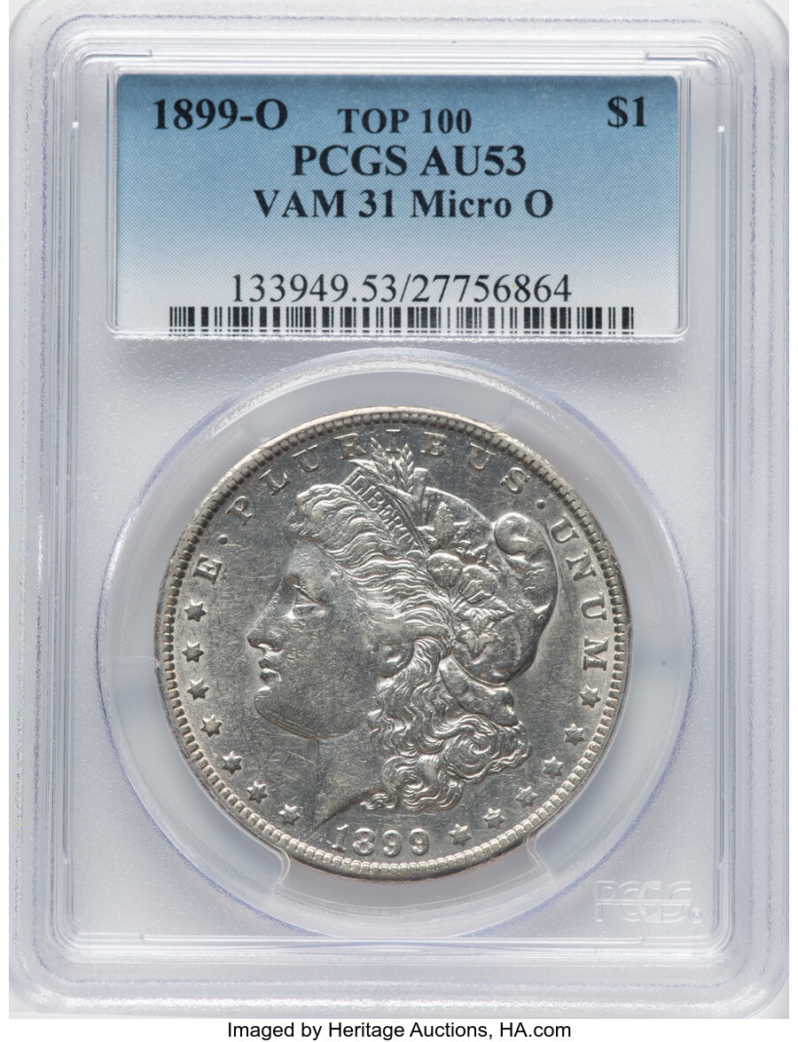 1899-O $1 Micro O, VAM-31, Top 100, AU53 PCGS. PCGS Population: (17/36). NGC Census: (12/31). CDN: $190 Whsle. Bid for NGC/...