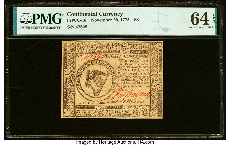 Continental Currency November 29, 1775 $8 PMG Choice Uncirculated 64 EPQ....