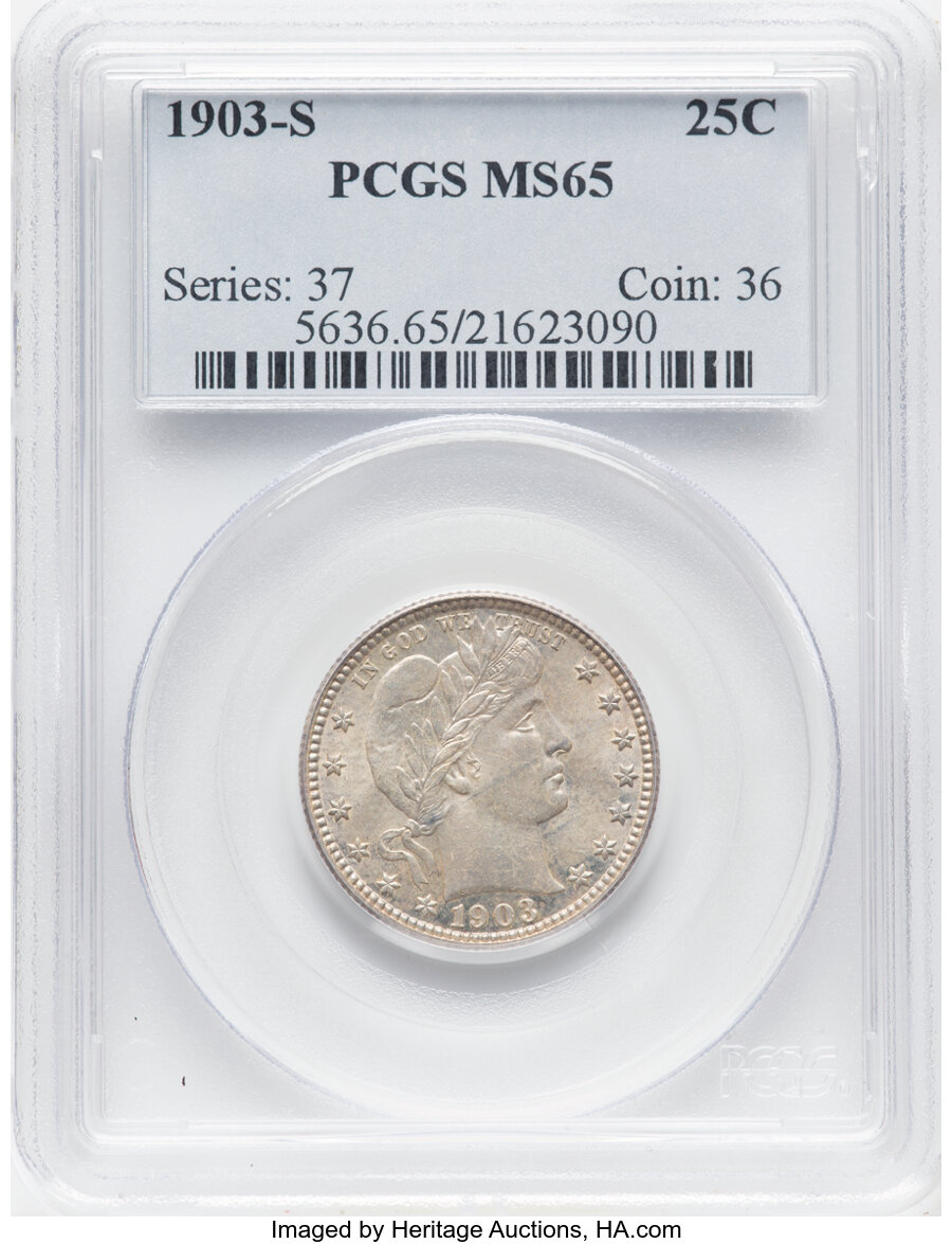 1903-S 25C MS65 PCGS. PCGS Population: (16/9). NGC Census: (16/2). CDN: $2,000 Whsle. Bid for NGC/PCGS MS65. Mintage 1,036,...
