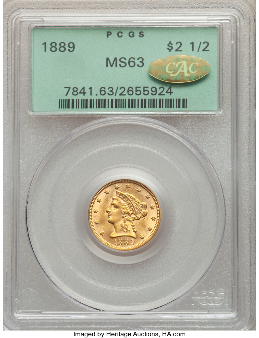 1889 $2 1/2 MS63 PCGS. Gold CAC. PCGS Population: (66/80). NGC Census: (69/52). CDN: $700 Whsle. Bid for NGC/PCGS MS63. Min...