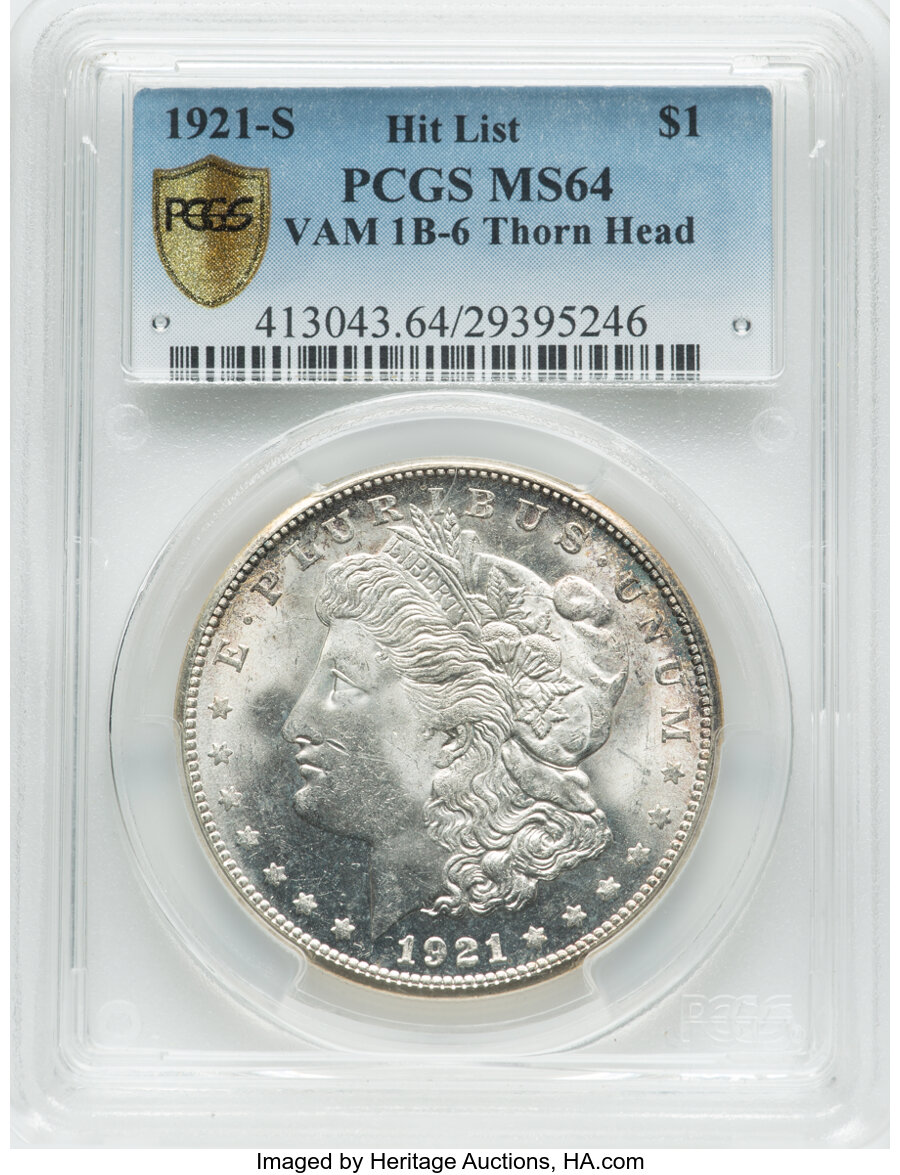 1921-S $1 Thorn Head, VAM-1B6, MS64 PCGS. A Hit List 40 Variety. PCGS Population: (14/3 and 3/0+). NGC Census: (0/0 and 0/0...