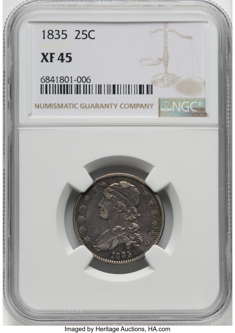 1835 25C B-1, R.1, XF45 NGC. NGC Census: (0/8). PCGS Population: (1/5). CDN: $360 Whsle. Bid for NGC/PCGS XF45. Mintage 1,9...