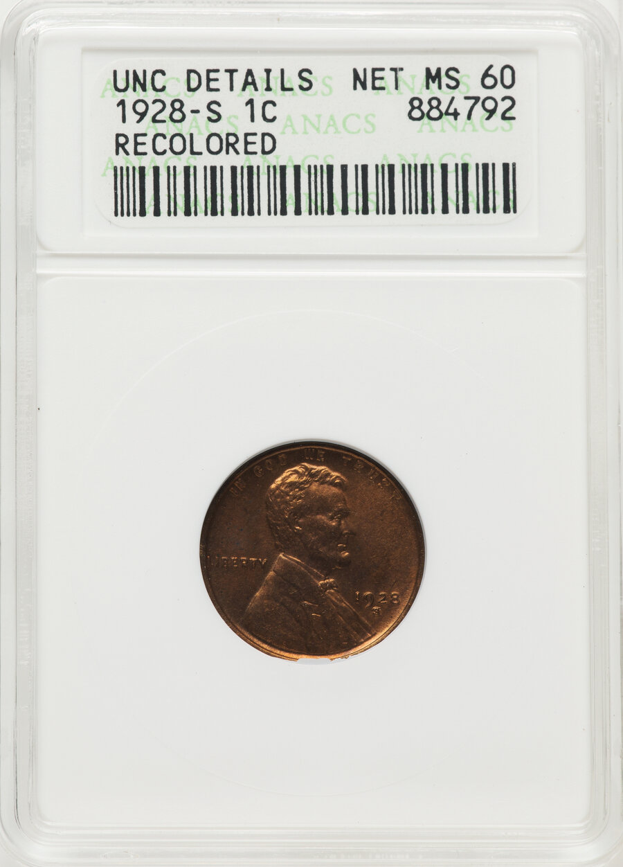 1928-S 1C -- Recolored -- ANACS Details. Unc. Net MS60. Mintage 17,266,000....
