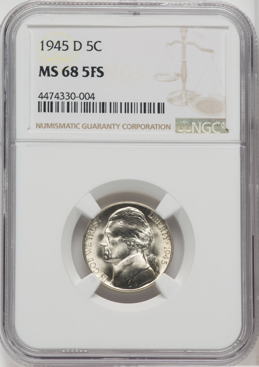 1945-D 5C MS68 Full Steps NGC. NGC Census: (13/0). PCGS Population: (12/0). CDN: $2,800 Whsle. Bid for NGC/PCGS MS68. ...