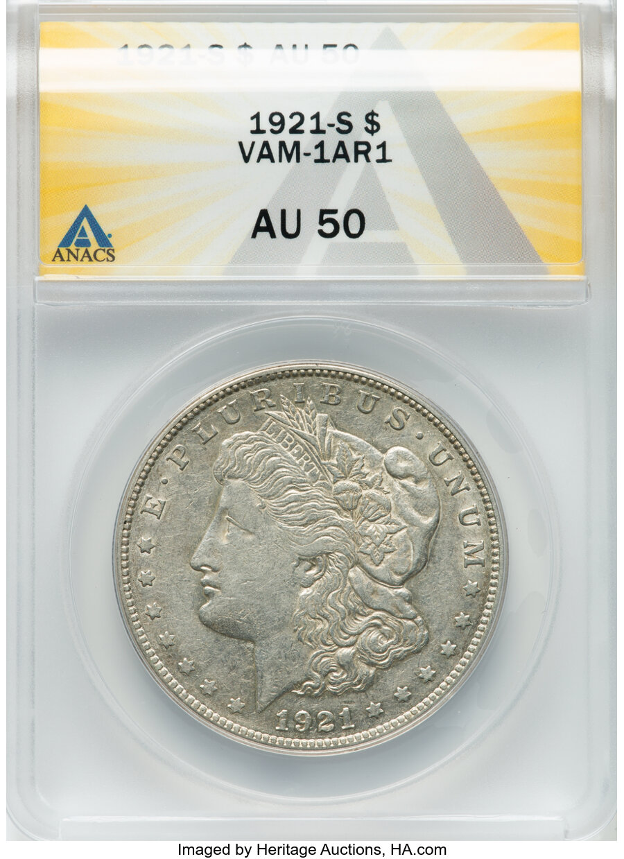 1921-S $1 VAM-1AR1, AU50 ANACS. Mintage 21,695,000....