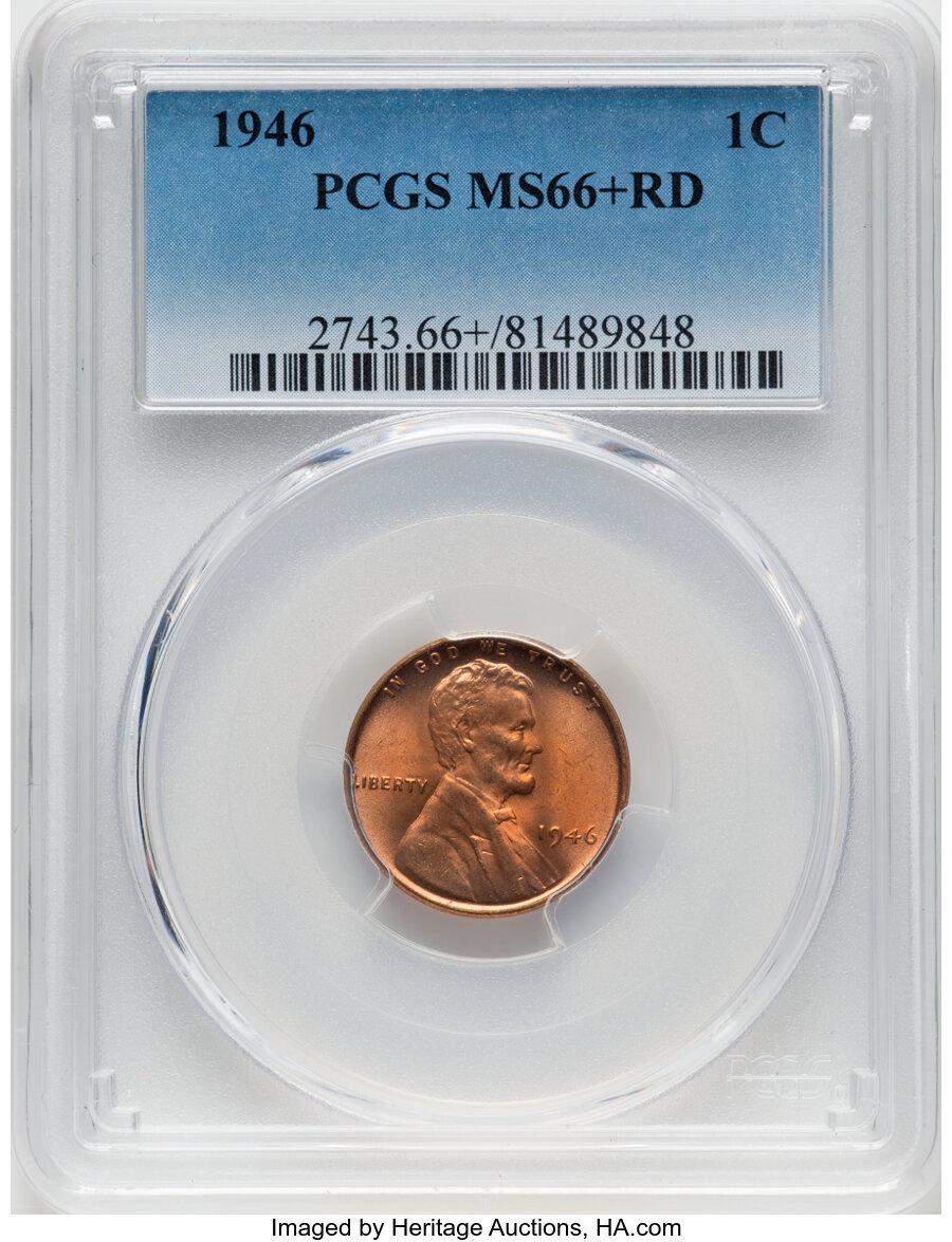 1946 1C MS66+ Red PCGS. PCGS Population: (843/41 and 47/1+). NGC Census: (1526/66 and 8/6+). CDN: $65 Whsle. Bid for NGC/PC...
