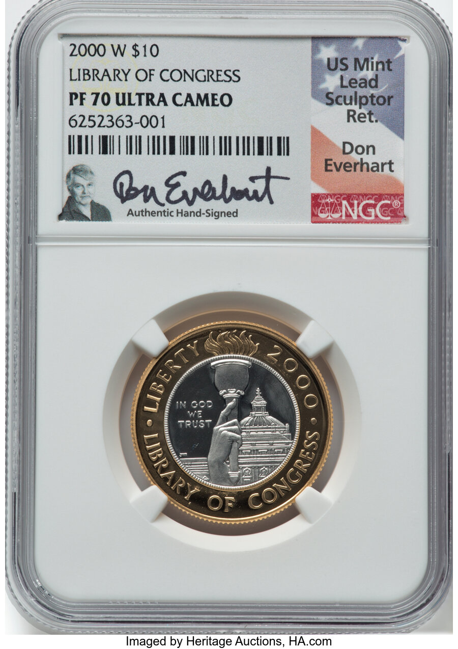 2000-W $10 Library of Congress Bimetallic Ten Dollar PR70 Ultra Cameo NGC. The NGC insert is hand-signed by Don Everhart. ...