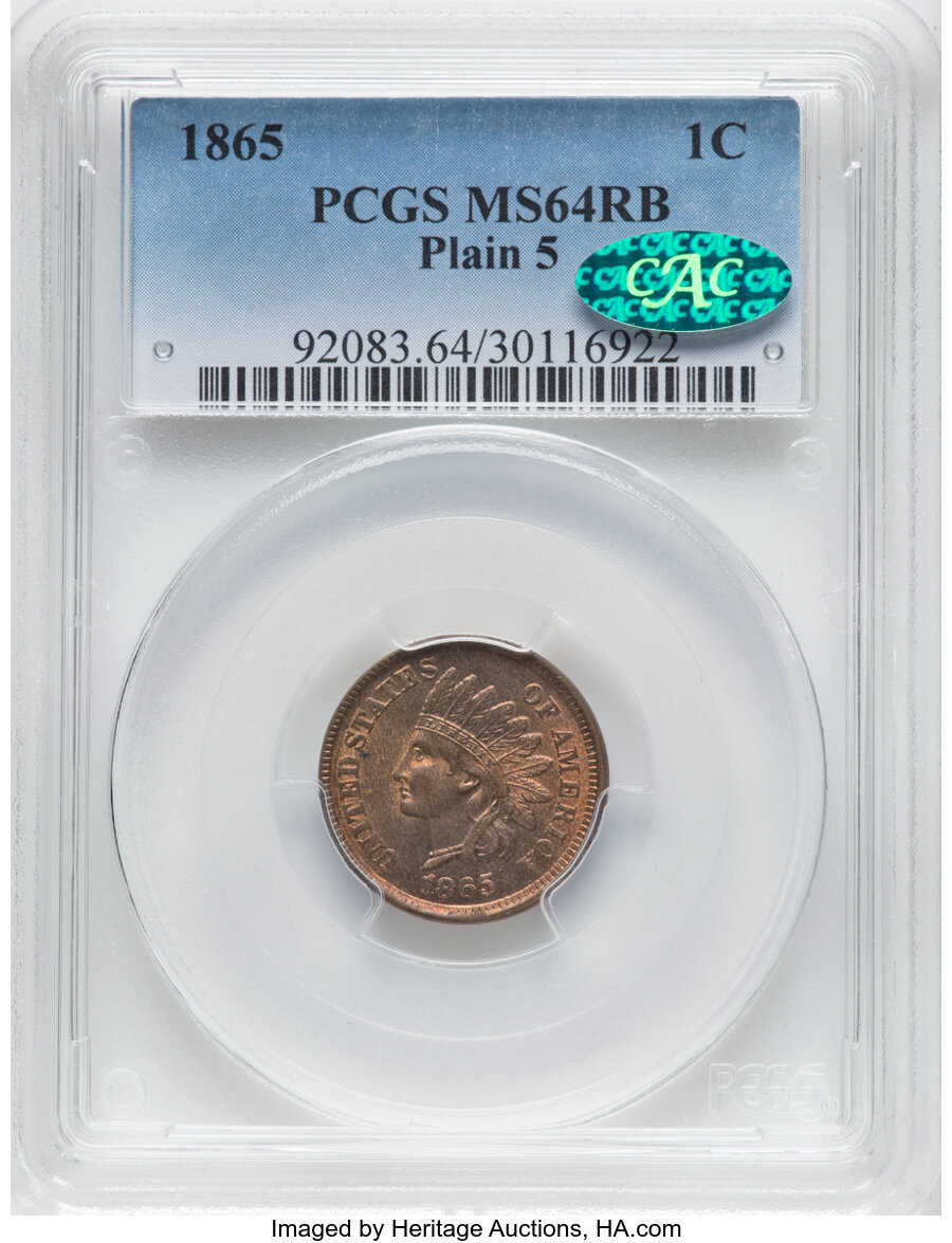1865 1C Plain 5 MS64 Red and Brown PCGS. CAC. CAC Population: (41/24). ...