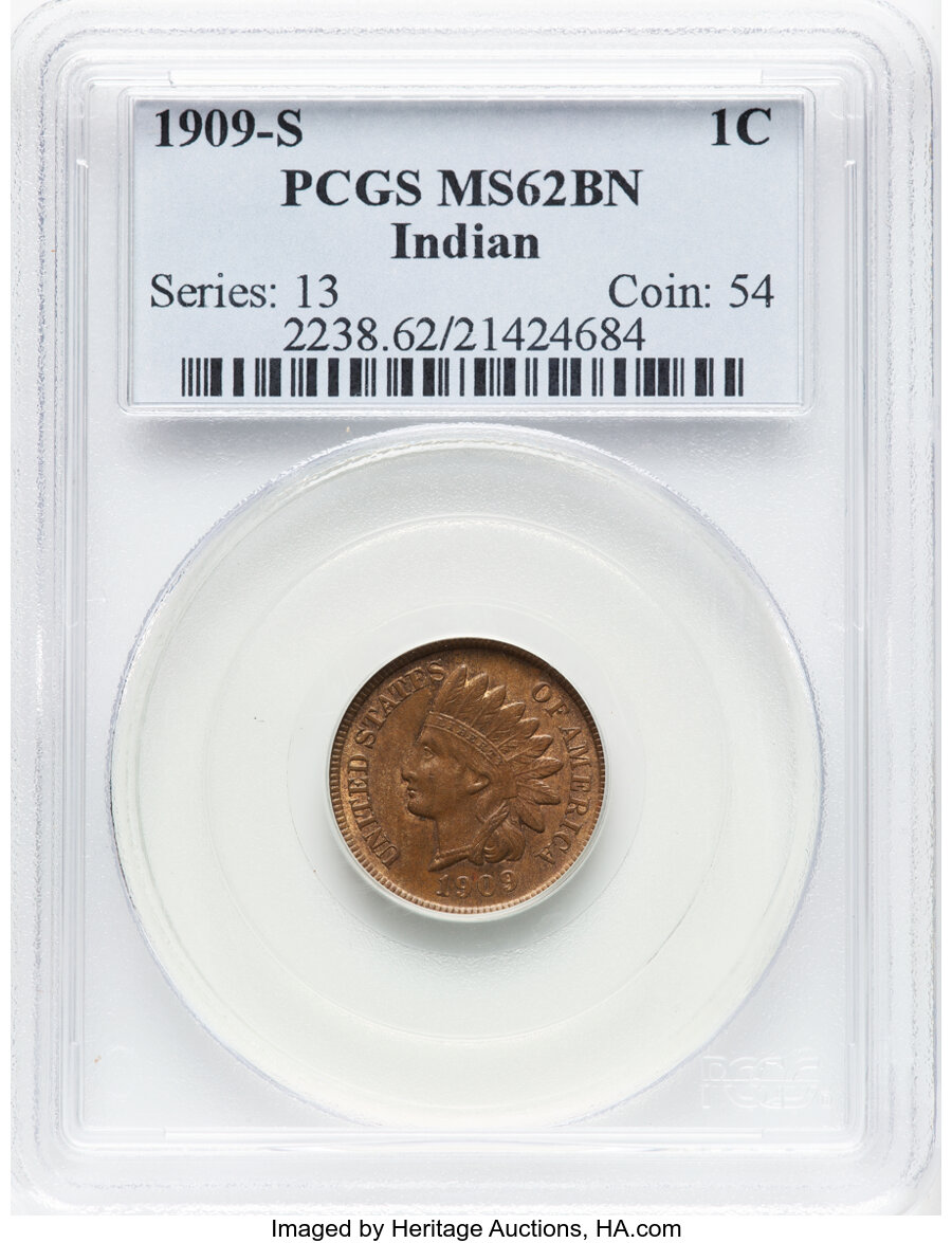 1909-S 1C Indian MS62 Brown PCGS. PCGS Population: (92/278). Mintage 309,000....