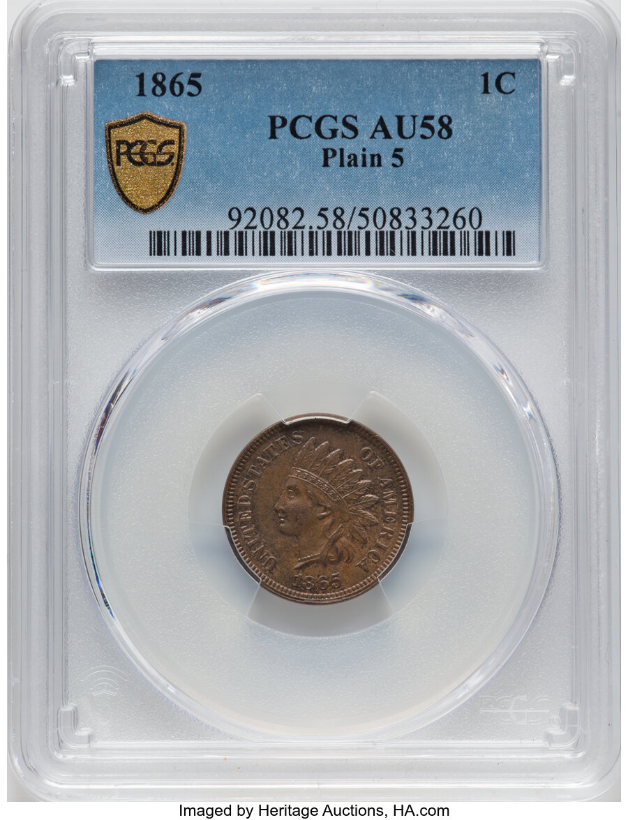 1865 1C Plain 5 AU58 PCGS. PCGS Population: (38/124). ...