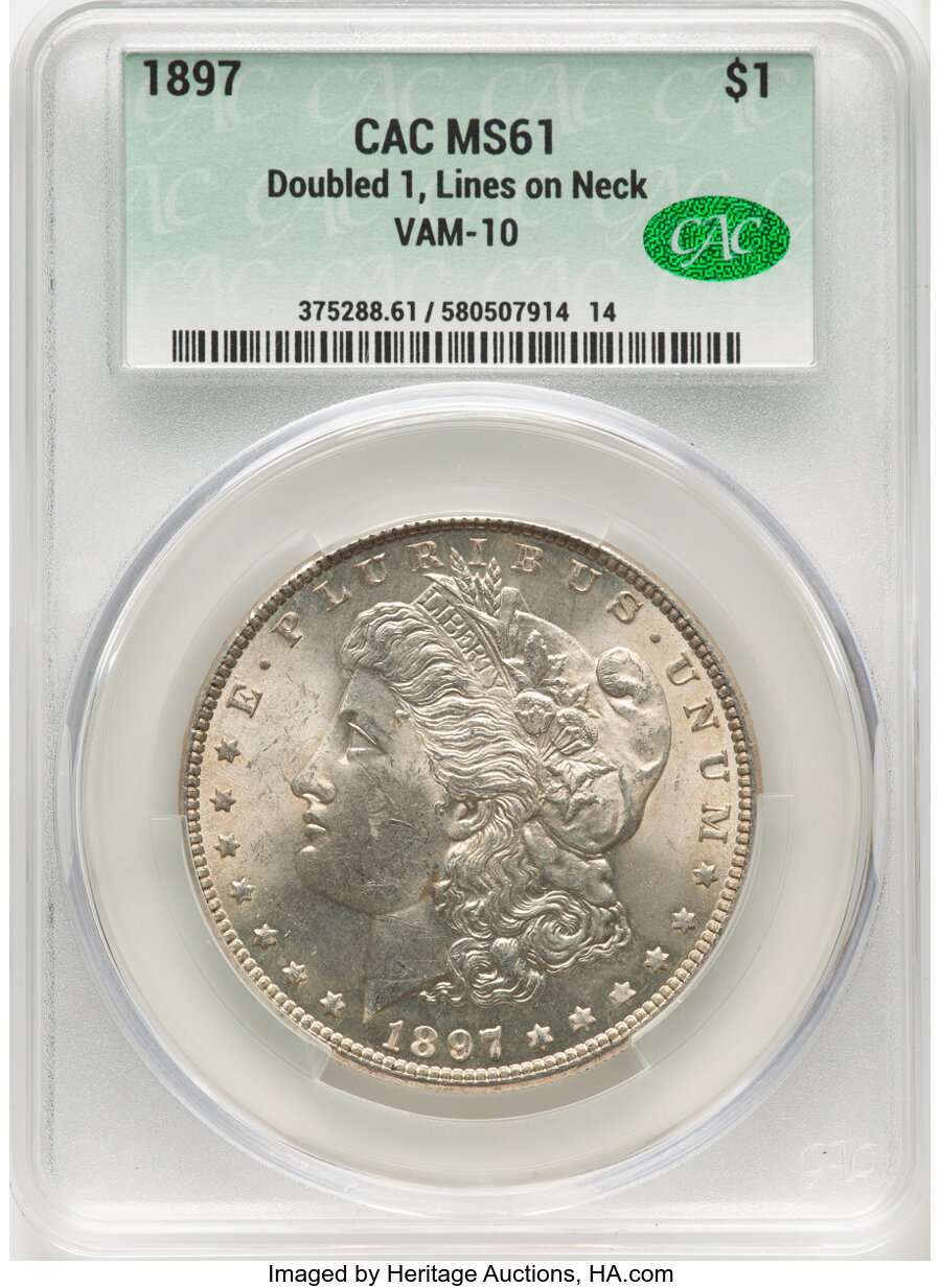 1897 $1 Doubled 1, Lines on Neck VAM-10, MS61 CACG. Mintage 2,822,731....