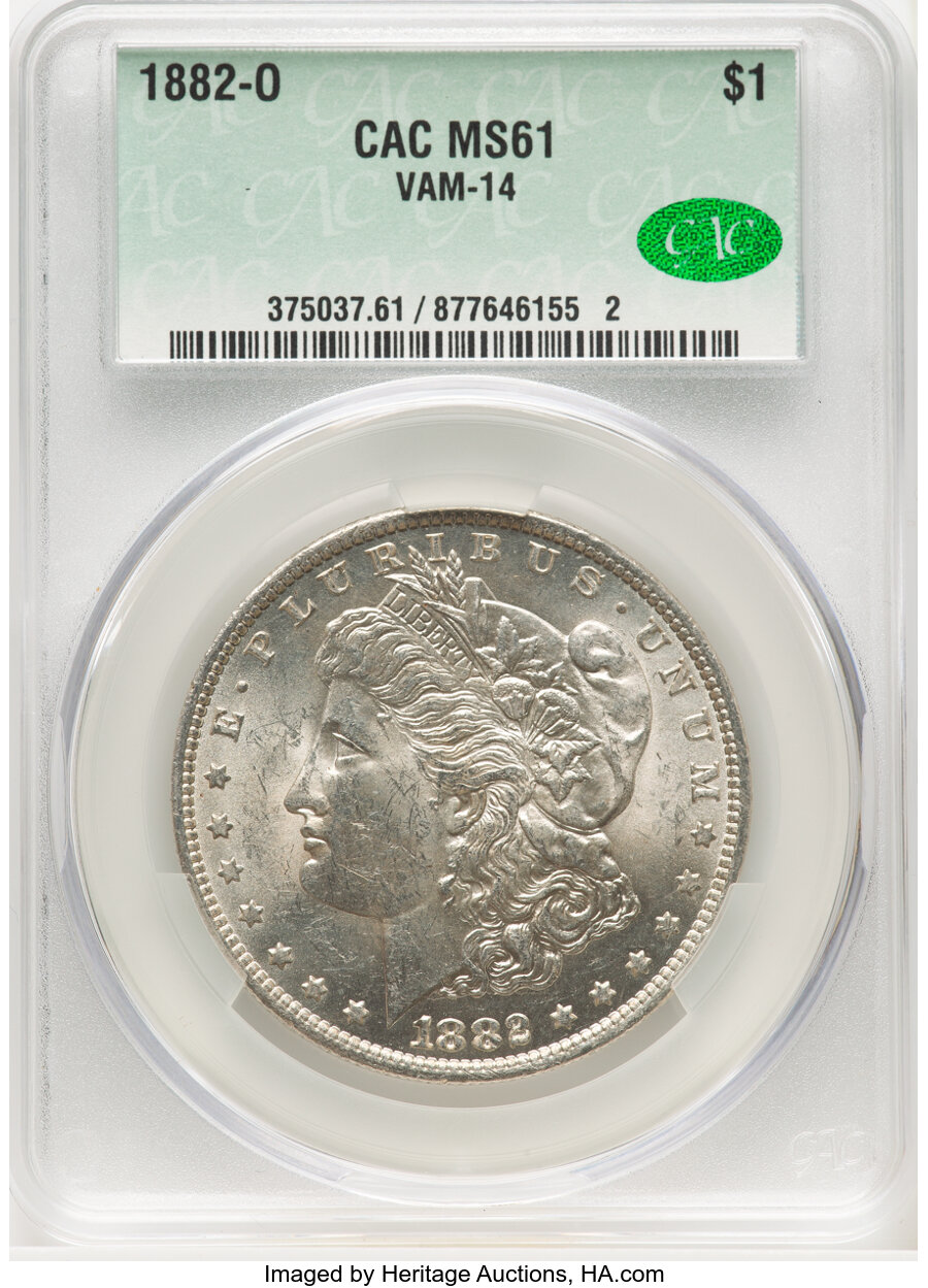 1882-O $1 VAM-14, MS61 CACG. Mintage 6,090,000....