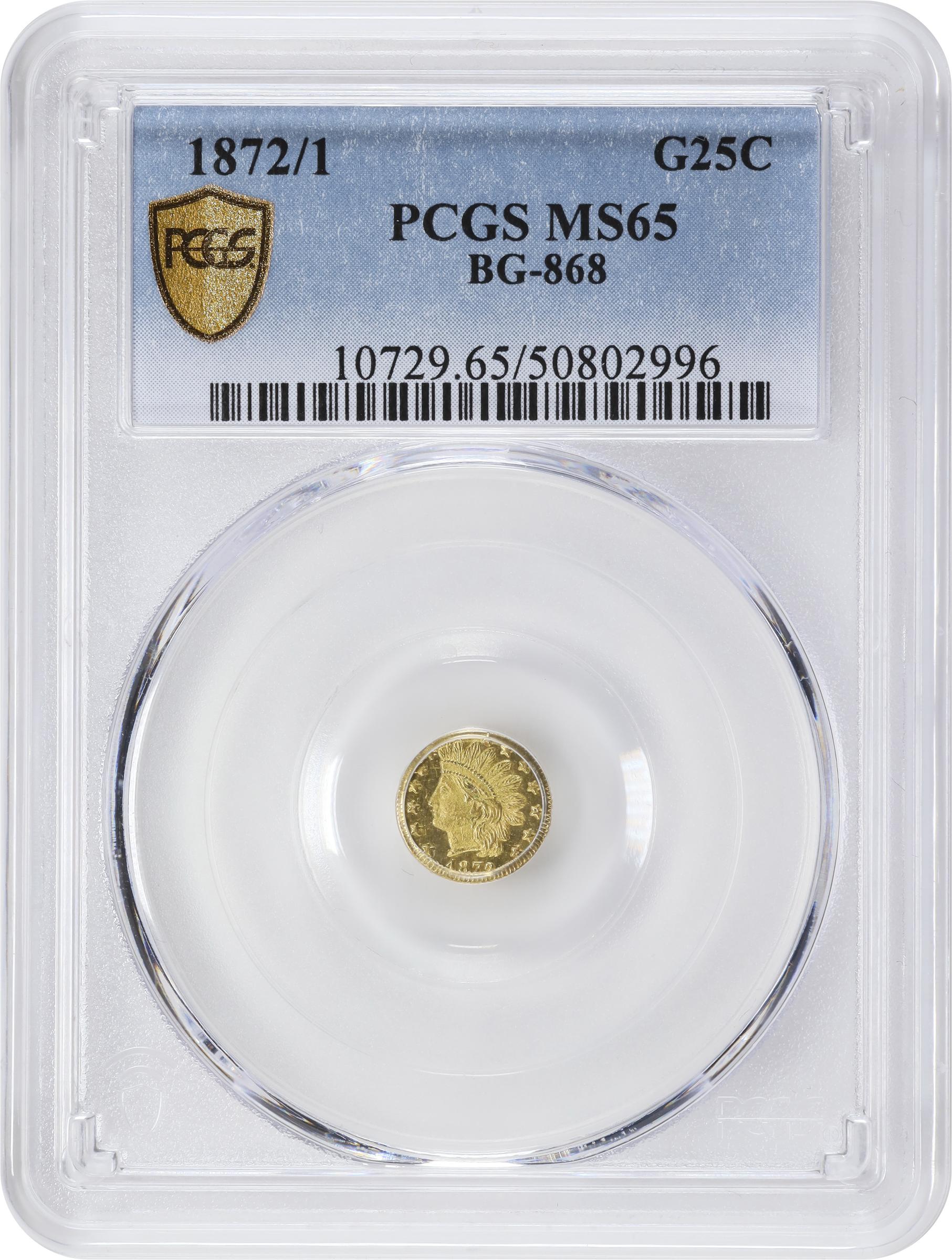 image for: 1872/1 Octagonal 25 Cents. BG-868. Rarity-4+. Indian Head. MS-65 (PCGS).