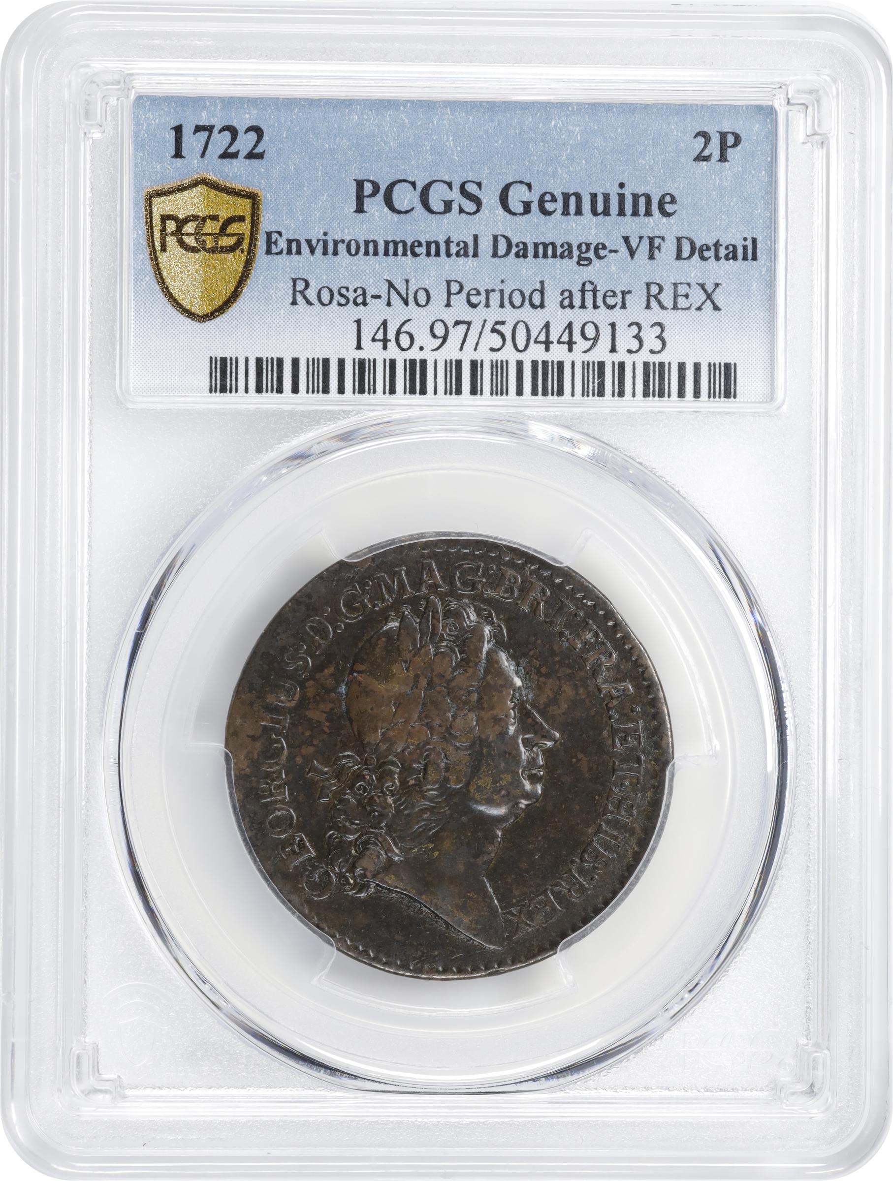 image for: 1722 Rosa Americana Twopence. Martin 4.4-C.1, W-1330. Rarity-4. No Period After REX. VF Details--Environmental Damage (PCGS).