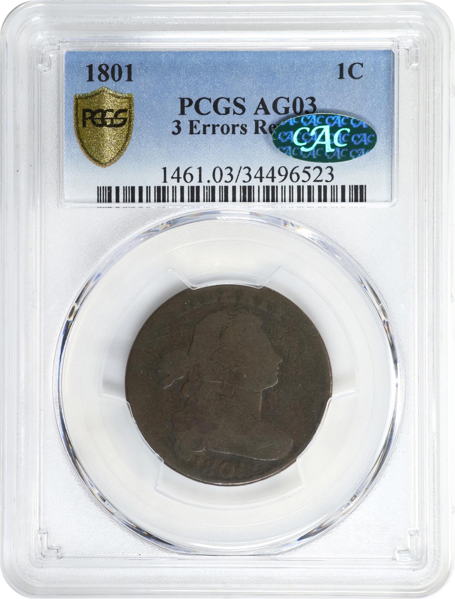 image for: 1801 Draped Bust Cent. S-219. Rarity-2. 3 Errors Reverse. AG-3 (PCGS). CAC.