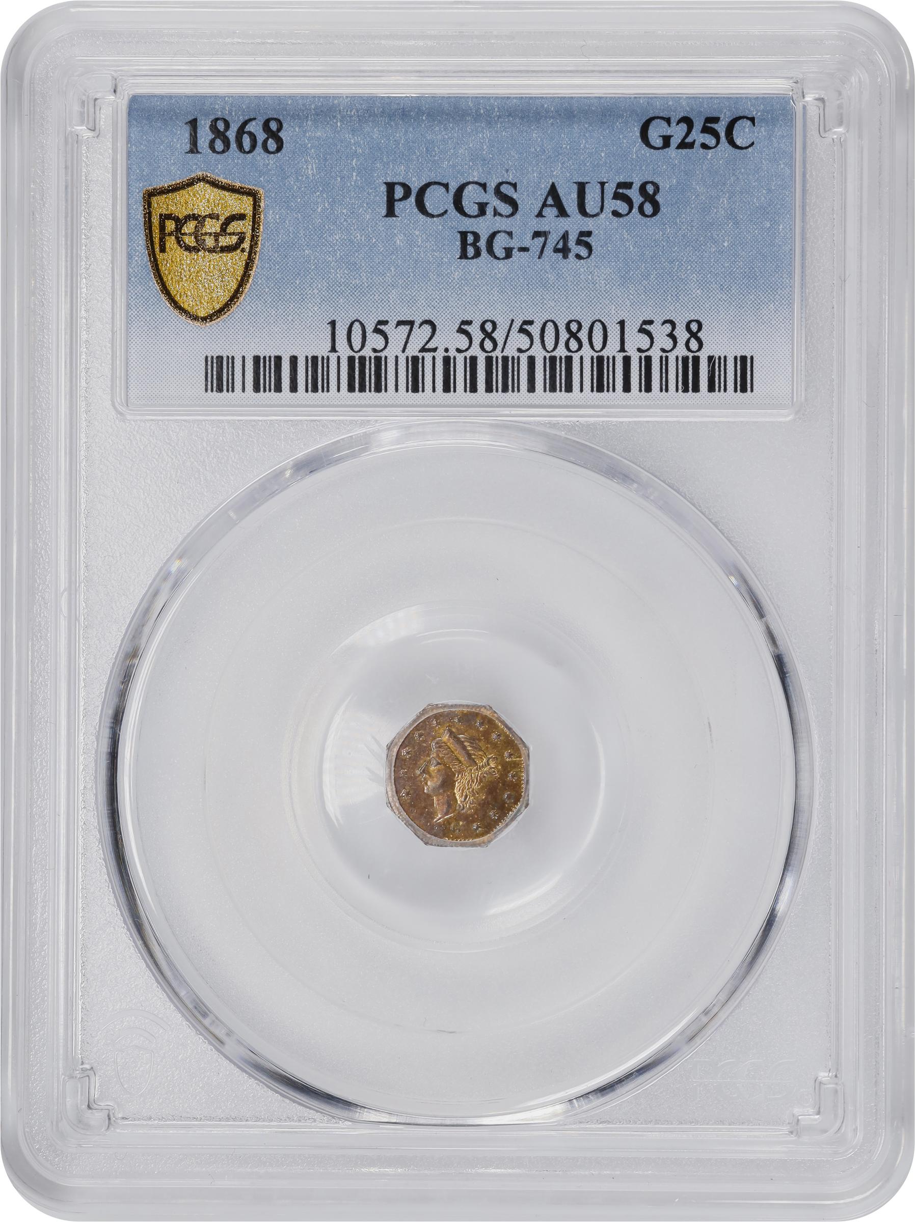 image for: 1868-G Octagonal 25 Cents. BG-745. Rarity-6-. Liberty Head. AU-58 (PCGS).