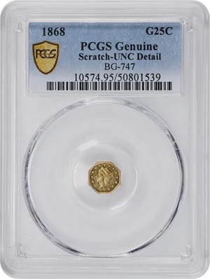 image for: 1868-G Octagonal 25 Cents. BG-747. Rarity-5+. Liberty Head. Unc Details--Scratch (PCGS).
