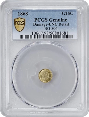 image for: 1868 Round 25 Cents. BG-806. Rarity-3. Liberty Head. Unc Details--Damage (PCGS).