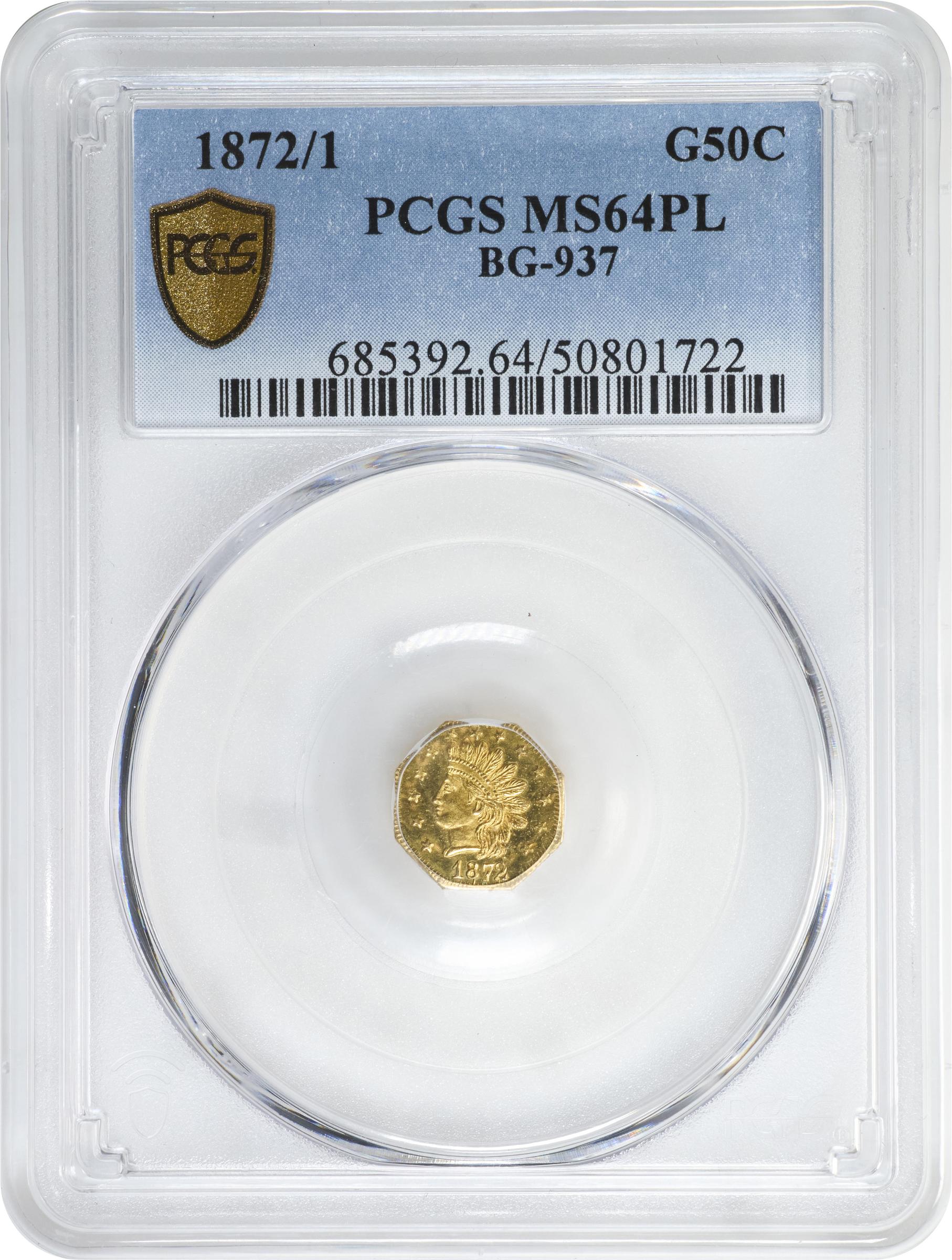 image for: 1872/1 Octagonal 50 Cents. BG-937. Rarity-4+. Liberty Head. MS-64 PL (PCGS).