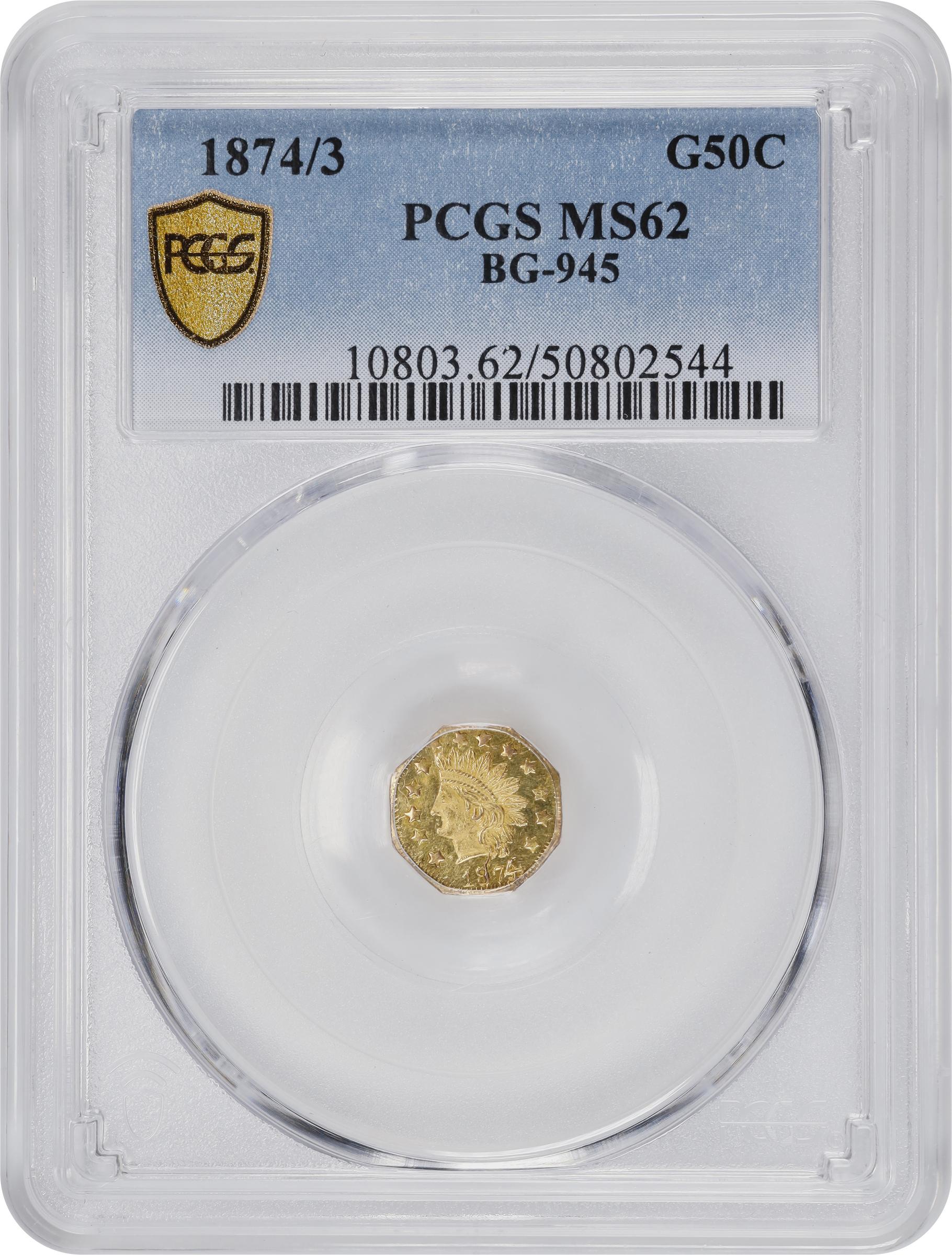 image for: 1874/3 Octagonal 50 Cents. BG-945. Rarity-4+. Indian Head. MS-62 (PCGS).