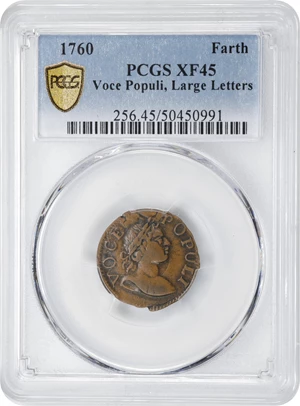 image for: 1760 Voce Populi Farthing. Nelson-1, W-13800. Rarity-5. Large Letters. EF-45 (PCGS).