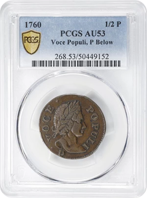 image for: 1760 Voce Populi Halfpenny. Nelson-13, Zelinka 14-M, W-13960. Rarity-4. P Below Bust. AU-53 (PCGS).